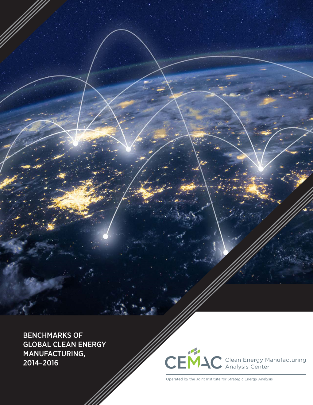 Benchmarks of Global Clean Energy Manufacturing, 2014-2016: Framework and Methodologies (Sandor Et Al