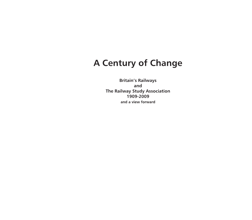 A Century of Change: Britain's Railways & the RSA 1909-2009