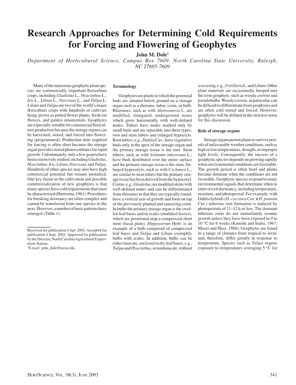 Research Approaches for Determining Cold Requirements for Forcing and Flowering of Geophytes John M