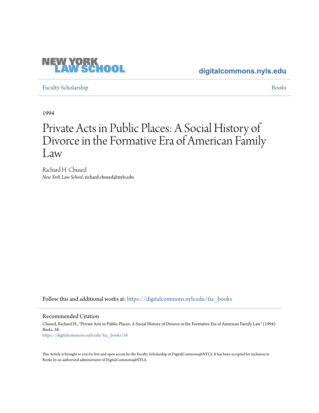 Private Acts in Public Places: a Social History of Divorce in the Formative Era of American Family Law Richard H