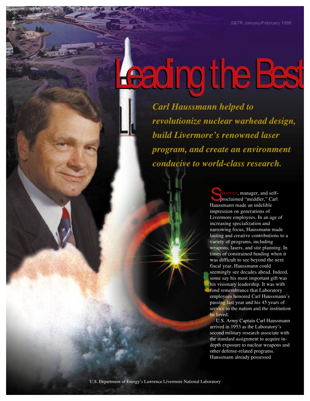 Carl Haussmann Helped to Revolutionize Nuclear Warhead Design, Build Livermore’S Renowned Laser Program, and Create an Environment Conducive to World-Class Research