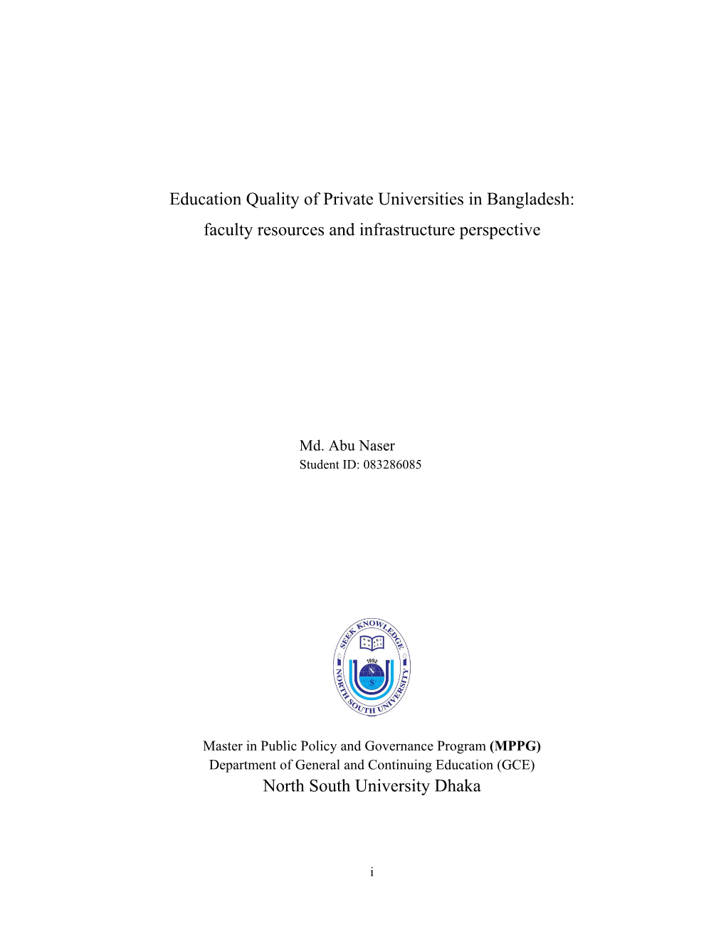 Education Quality of Private Universities in Bangladesh: Faculty Resources and Infrastructure Perspective