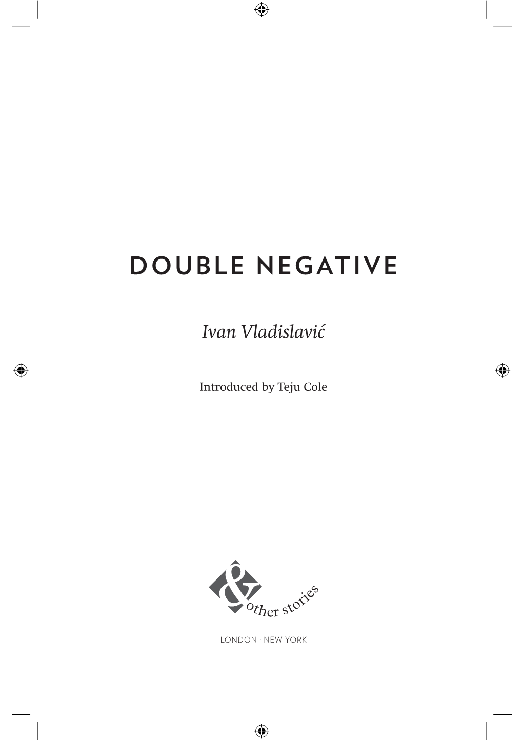 Double Negative Excerpt