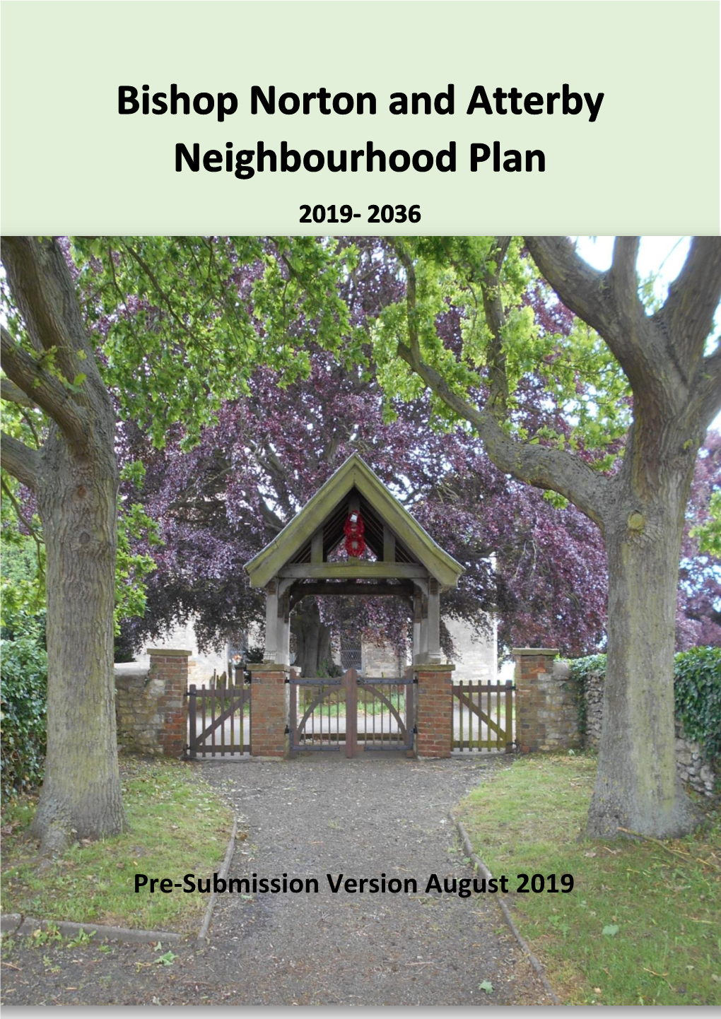 Bishop Norton with Atterby Pre-Submission Neighbourhood Plan