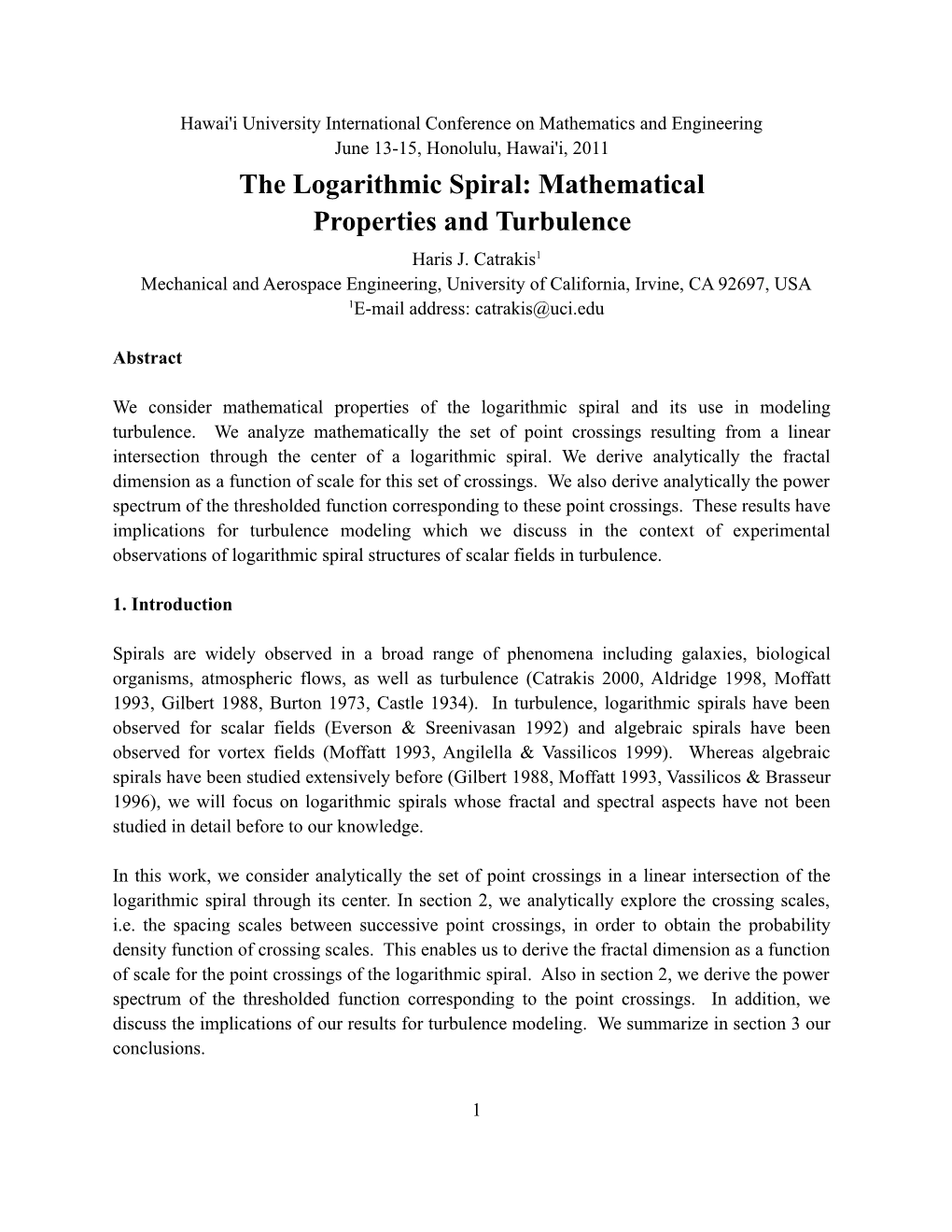 The Logarithmic Spiral: Mathematical Properties and Turbulence Haris J