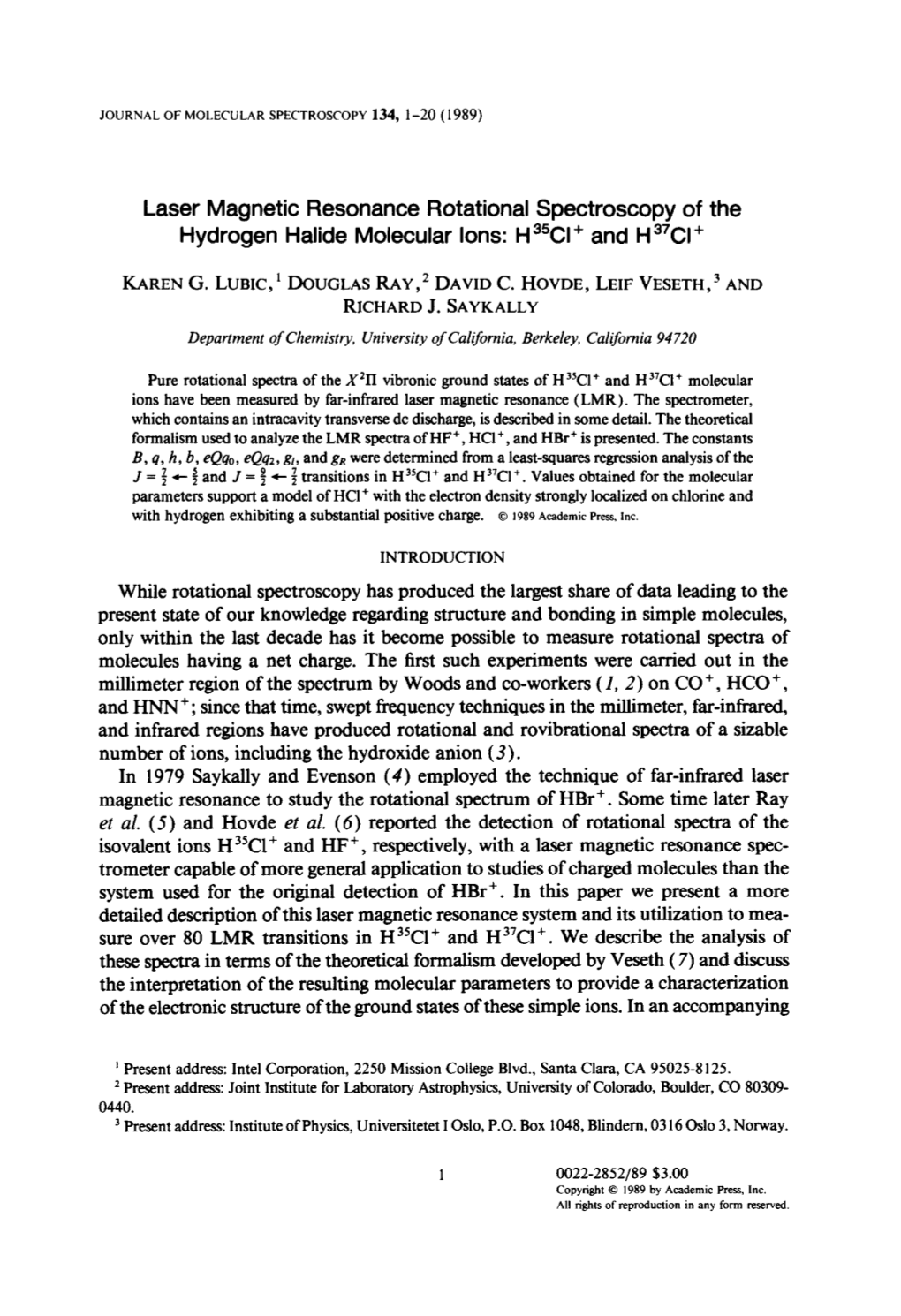 Laser Magnetic Resonance Rotational Spectroscopy of the Hydrogen Halide Molecular Ions: H%I+ and H3’CI+