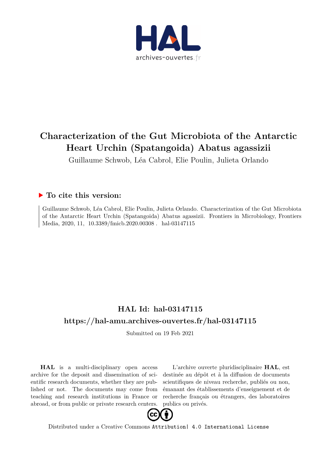 Characterization of the Gut Microbiota of the Antarctic Heart Urchin (Spatangoida) Abatus Agassizii Guillaume Schwob, Léa Cabrol, Elie Poulin, Julieta Orlando
