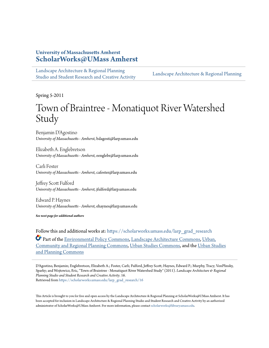 Monatiquot River Watershed Study Benjamin D'agostino University of Massachusetts - Amherst, Bdagosti@Larp.Umass.Edu
