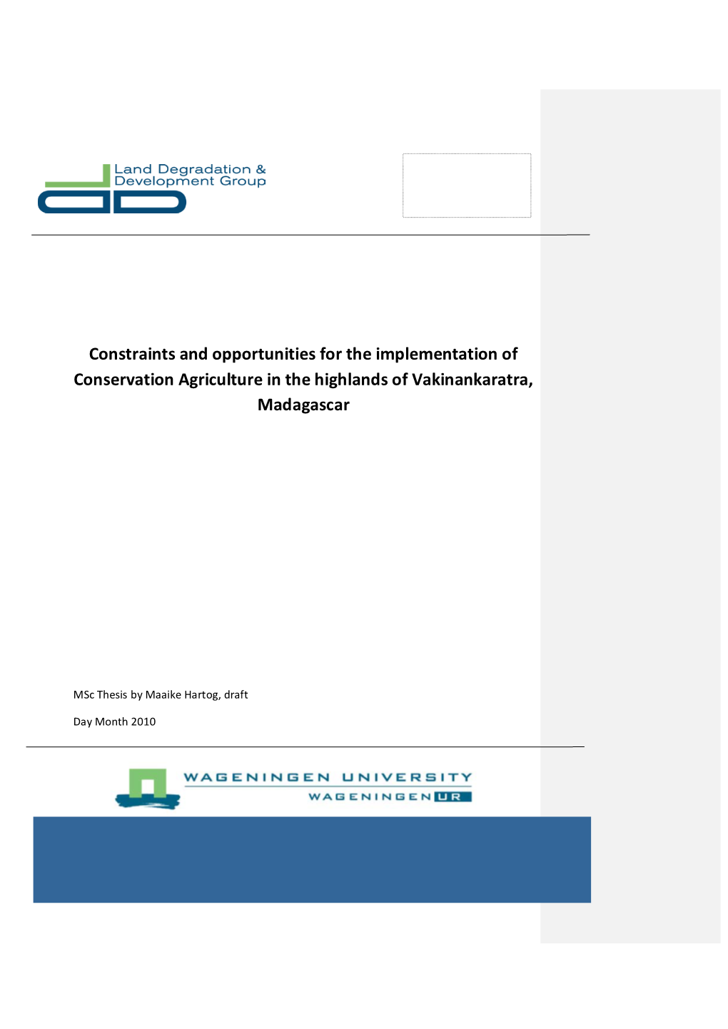 Constraints and Opportunities for the Implementation of Conservation Agriculture in the Highlands of Vakinankaratra, Madagascar