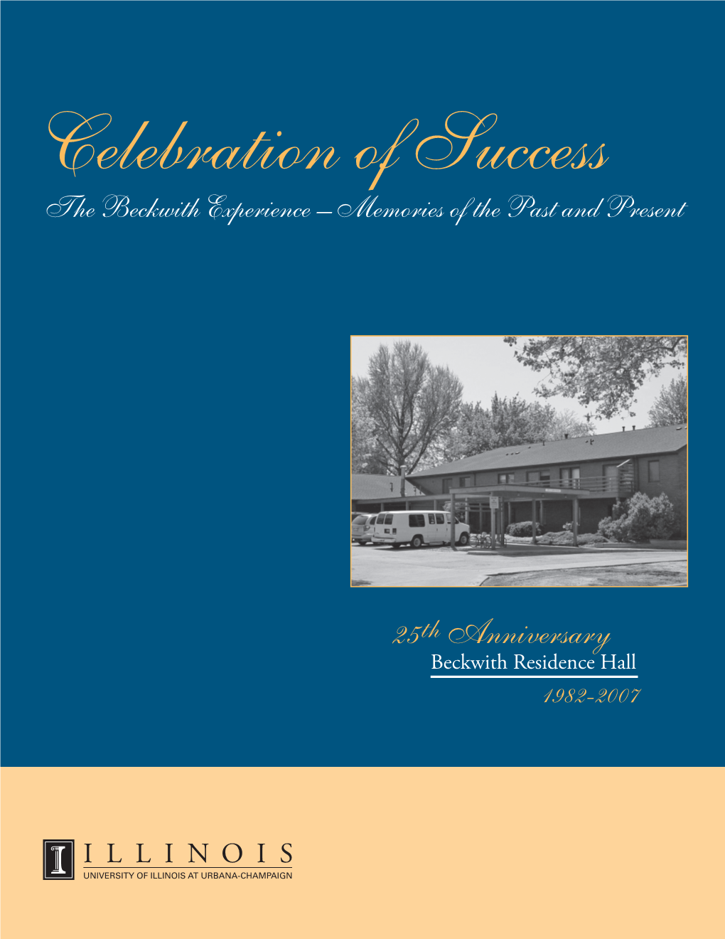 Celebration of Success the Beckwith Experience – Memories of the Past and Present