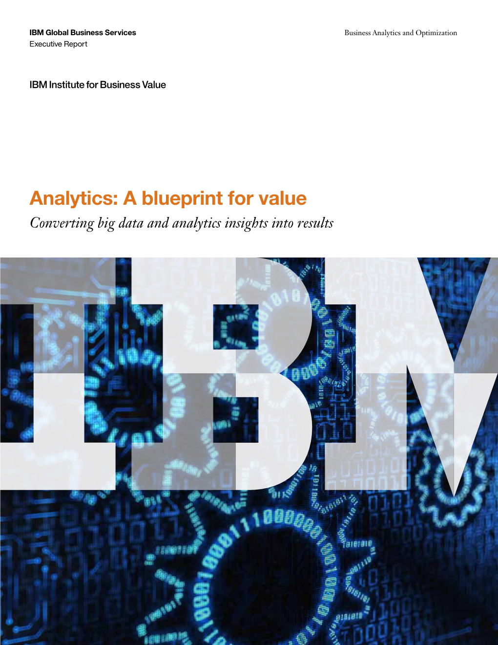 Analytics: a Blueprint for Value