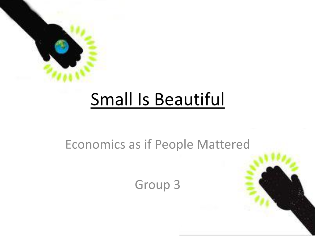 Small Is Beautiful