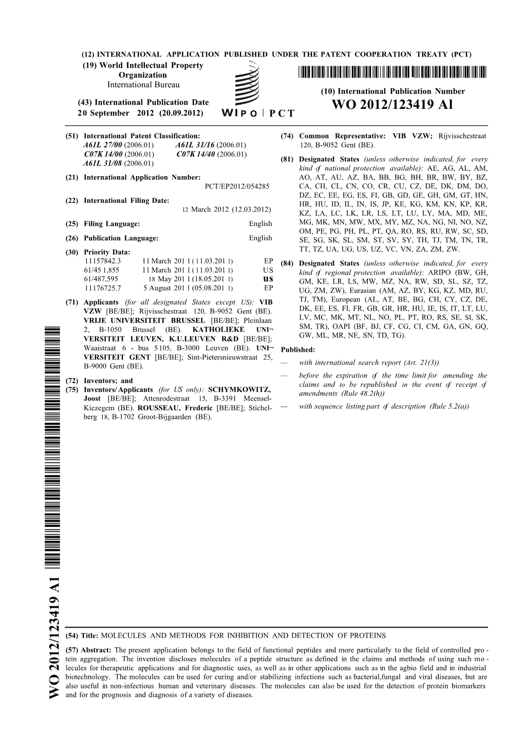 WO 2012/123419 Al 20 September 2012 (20.09.2012) P O P C T