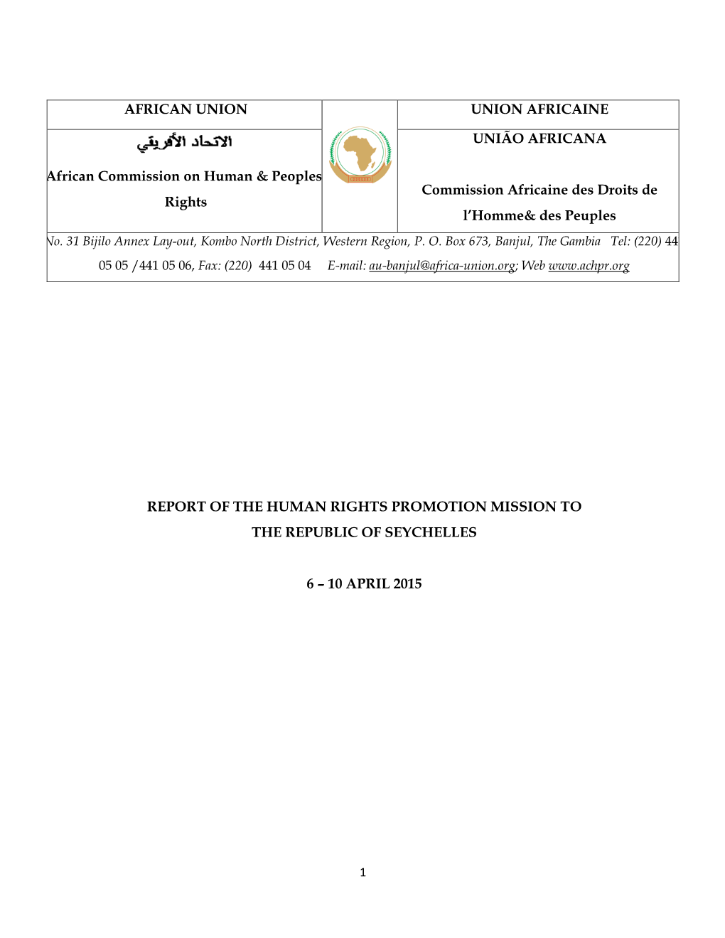 Report of the Human Rights Promotion Mission to the Republic of Seychelles