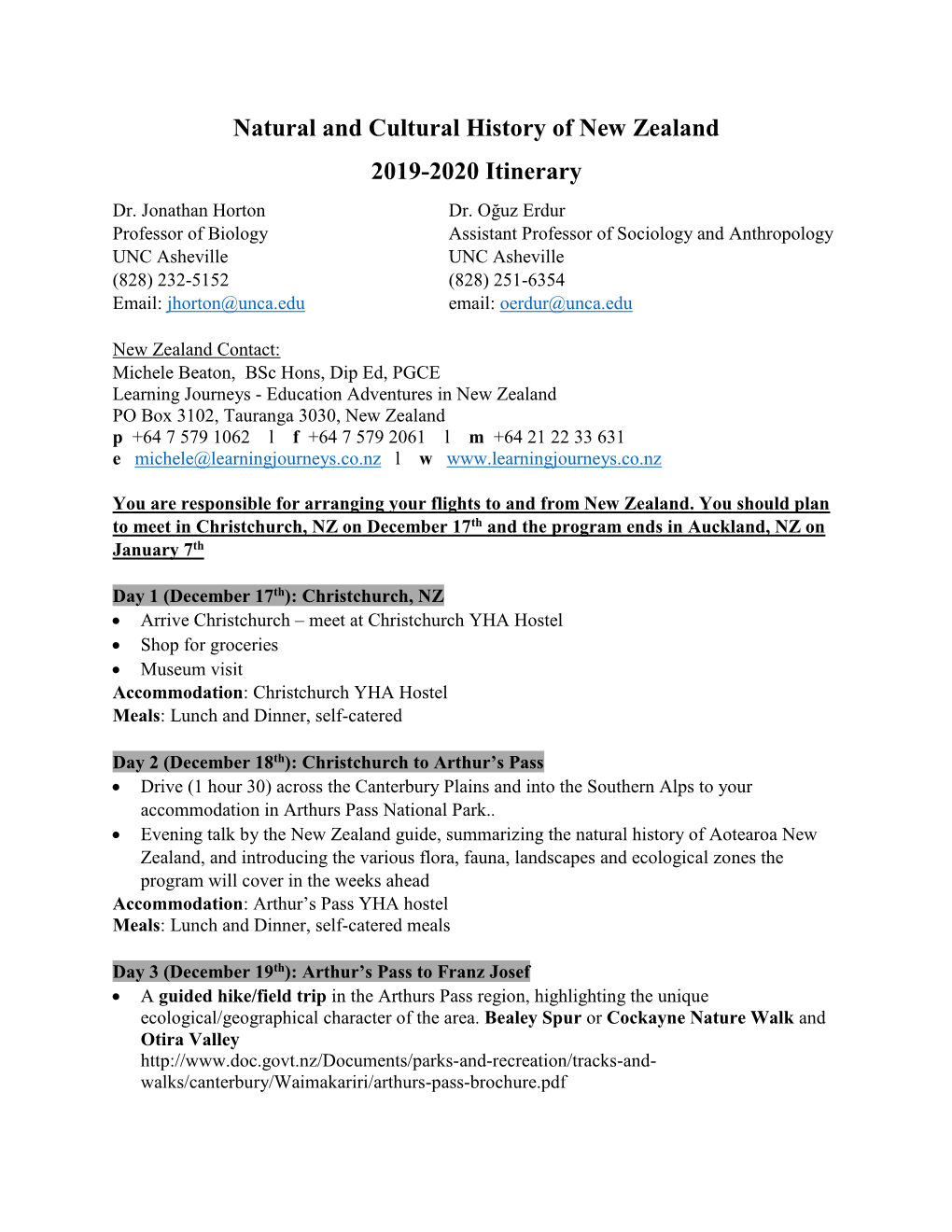 Natural and Cultural History of New Zealand 2019-2020 Itinerary Dr