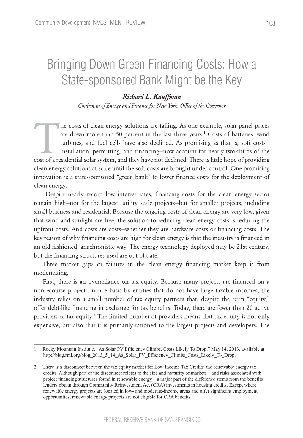 Bringing Down Green Financing Costs: How a State-Sponsored Bank Might Be the Key Richard L