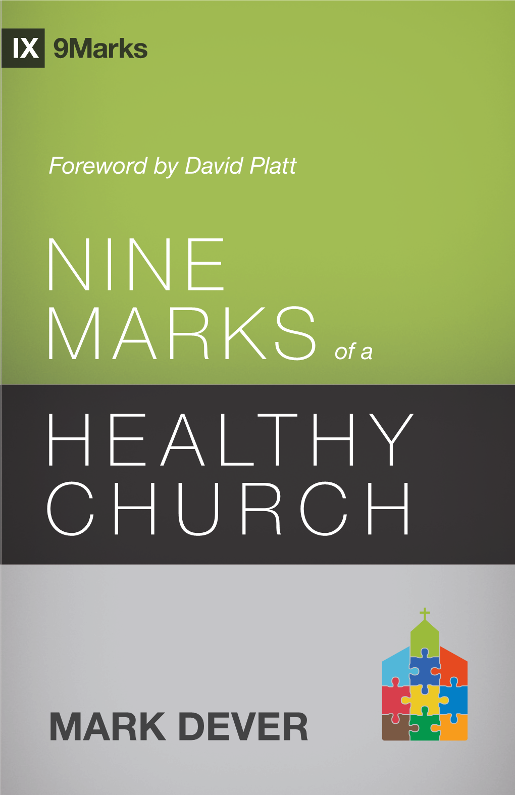 Nine Marks of a Healthy Church Will Help You