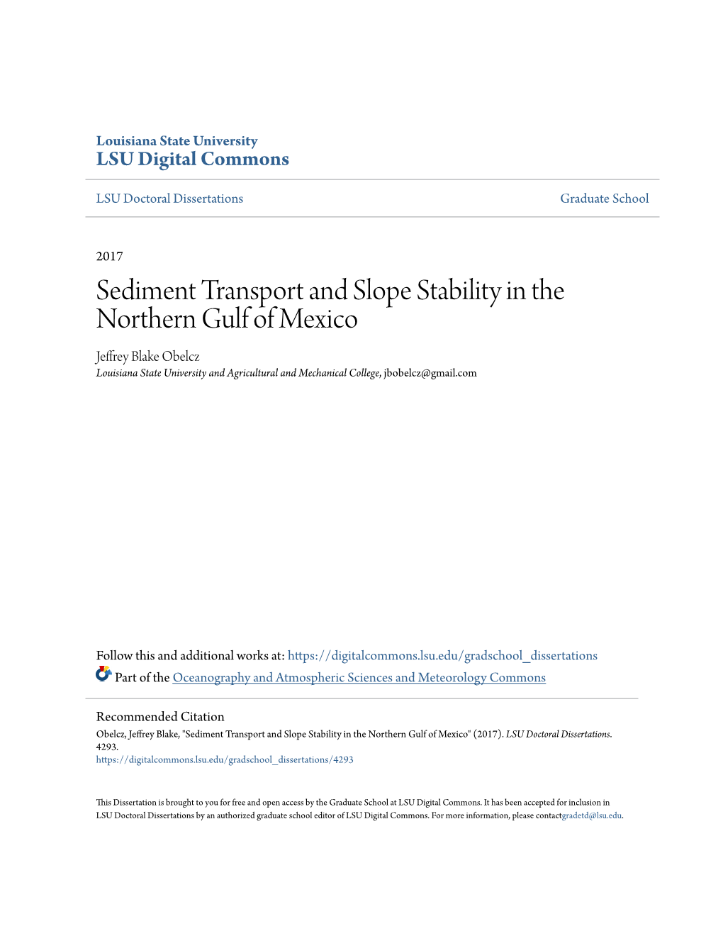 Sediment Transport and Slope Stability in the Northern Gulf of Mexico