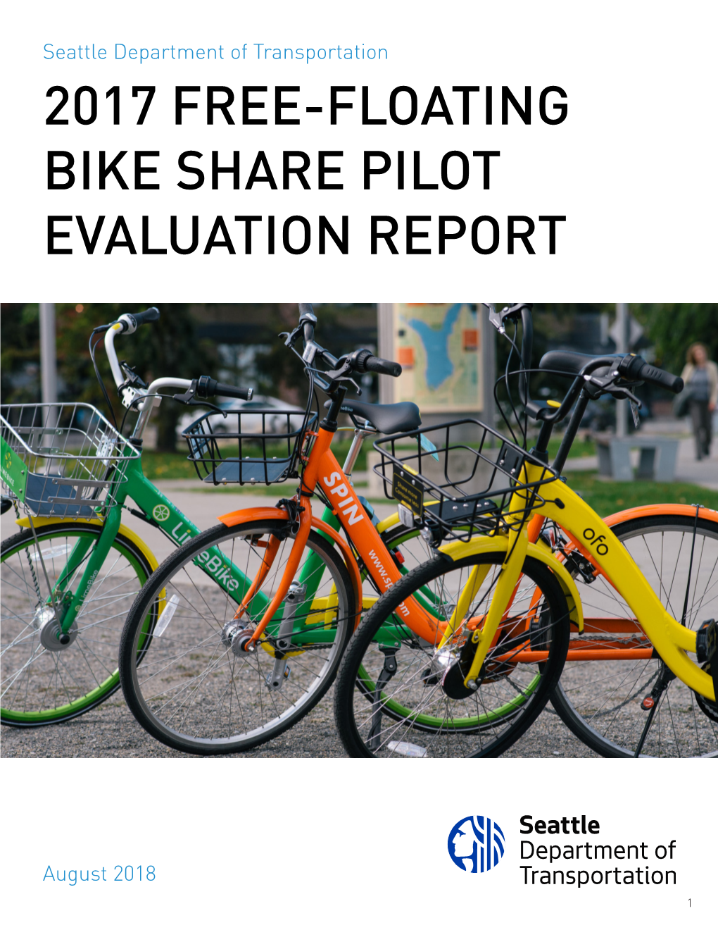2017 Free-Floating Bike Share Pilot Evaluation Report