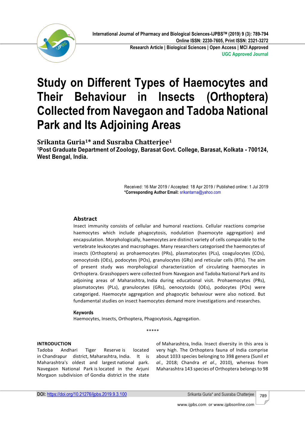 Study on Different Types of Haemocytes and Their Behaviour in Insects (Orthoptera) Collected from Navegaon and Tadoba National Park and Its Adjoining Areas