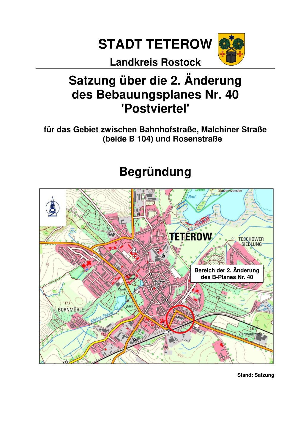 Postviertel' Für Das Gebiet Zwischen Bahnhofstraße, Malchiner Straße (Beide B 104) Und Rosenstraße