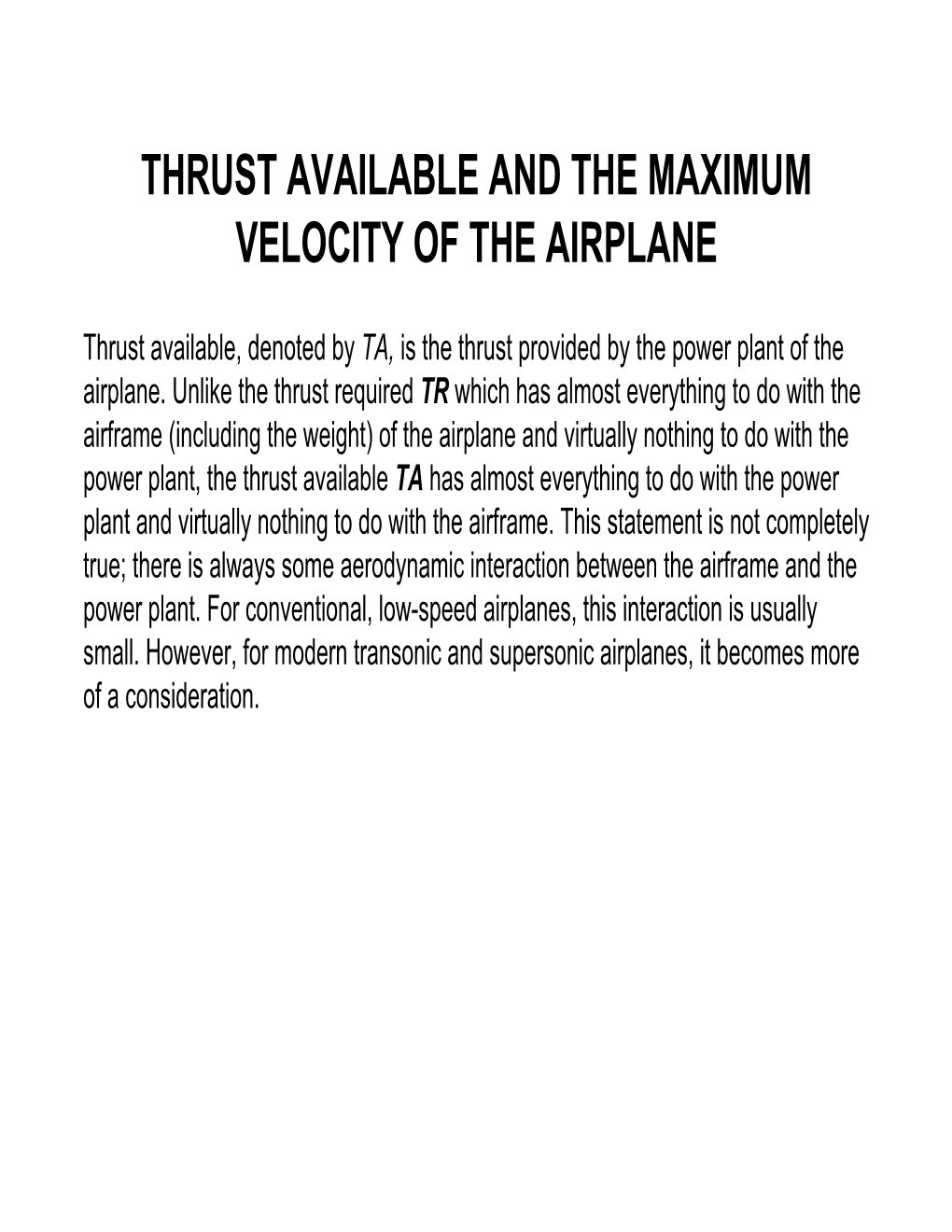 Thrust Available and the Maximum Velocity of the Airplane