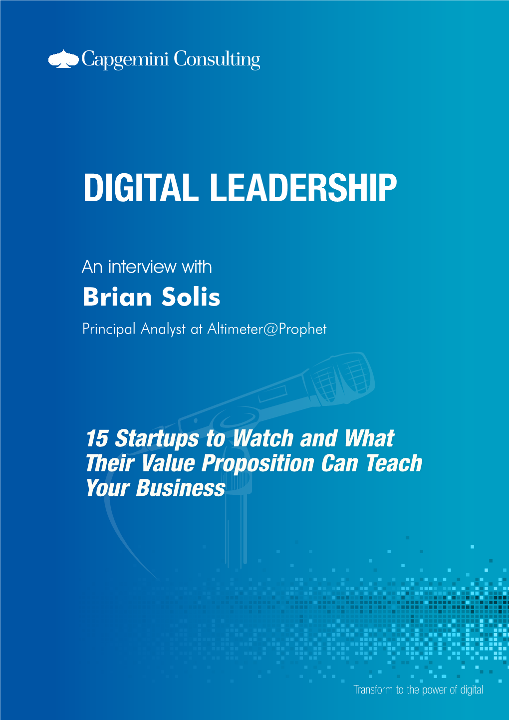 Brian Solis, Altimeter Group an Interview with Brian Solis Principal Analyst at Altimeter@Prophet