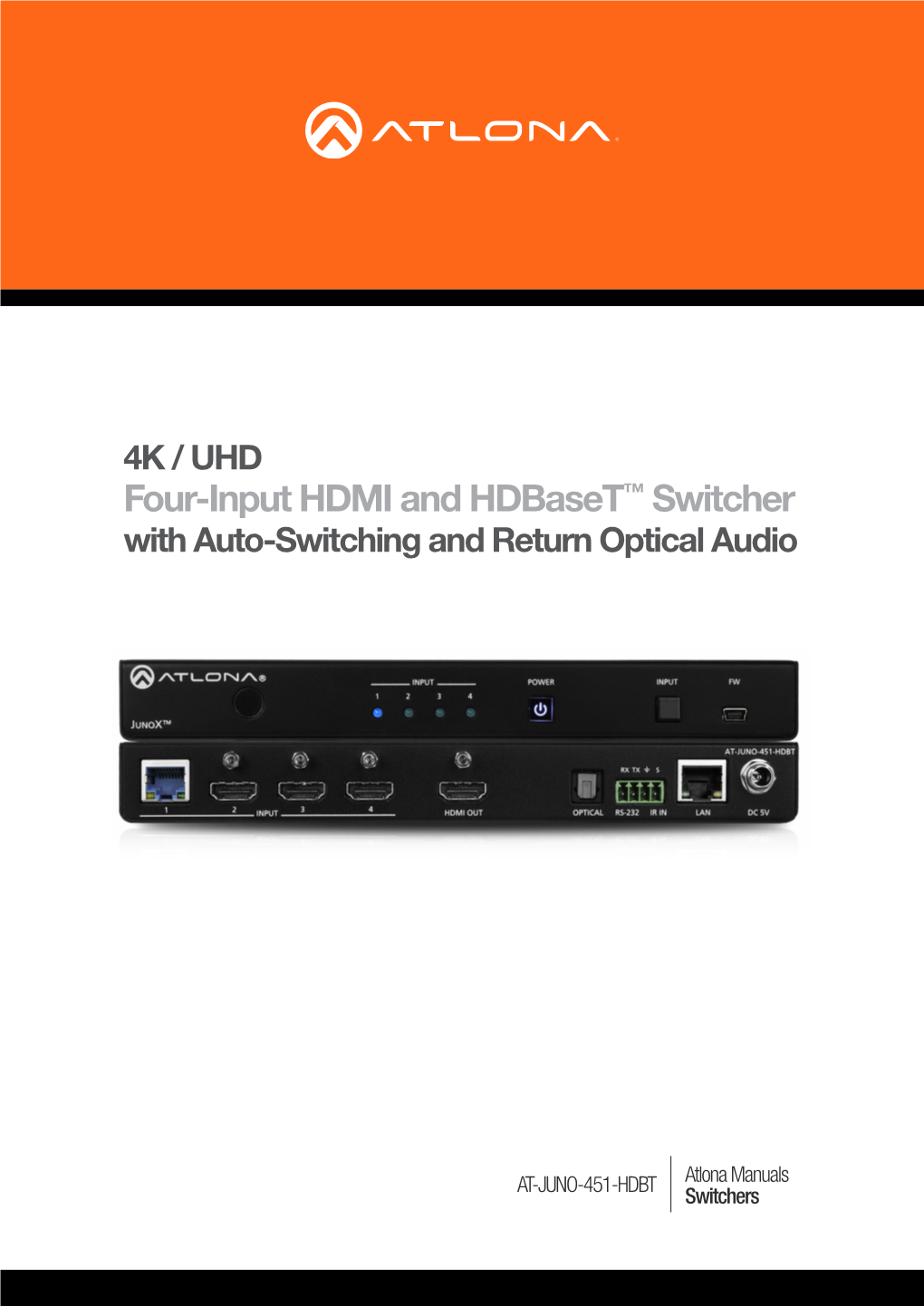 Four-Input HDMI and Hdbaset™ Switcher with Auto-Switching and Return Optical Audio