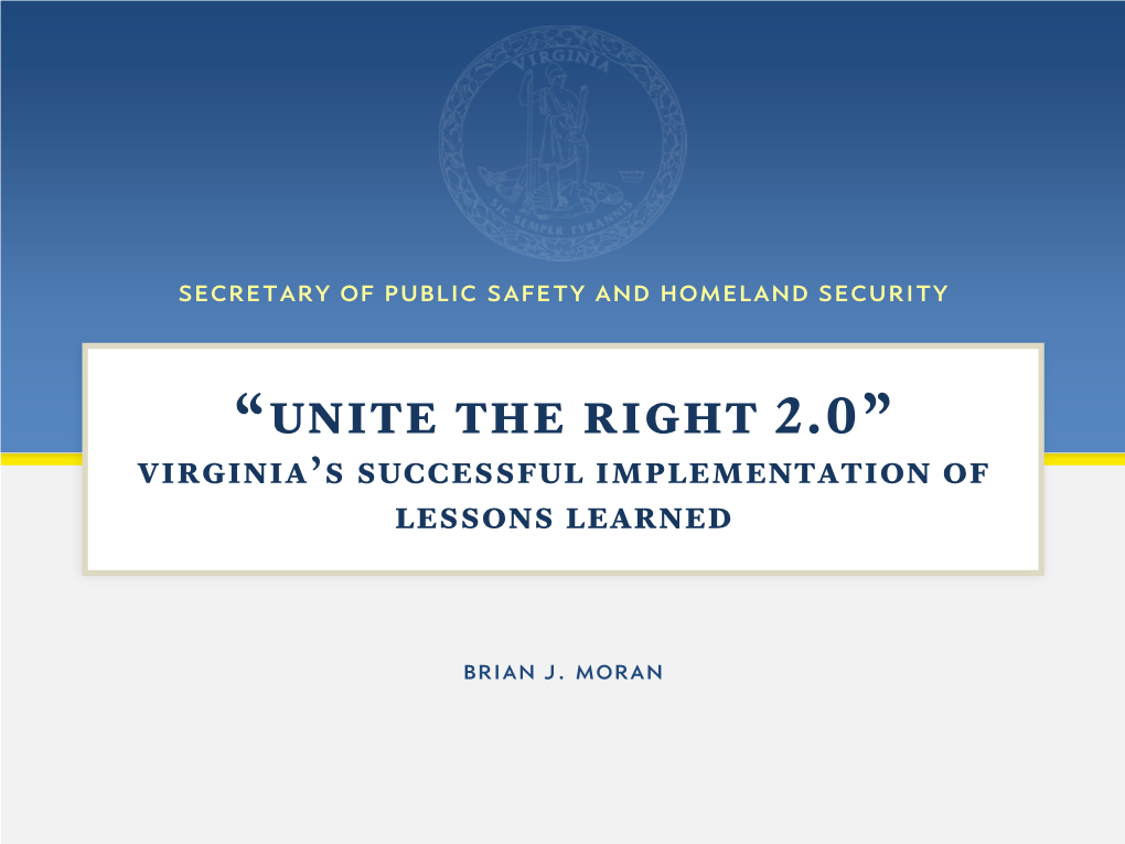 “Unite the Right 2.0” Virginia’S Successful Implementation of Lessons Learned