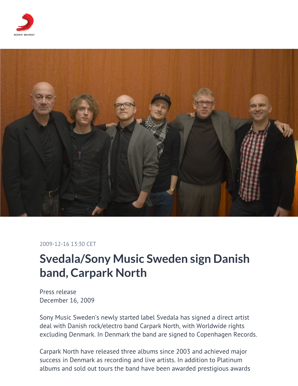 Svedala/Sony Music Sweden Sign Danish Band, Carpark North