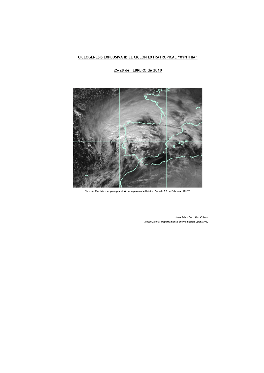 Ciclogénesis Explosiva II: El Ciclón Extratropical "Xynthia"