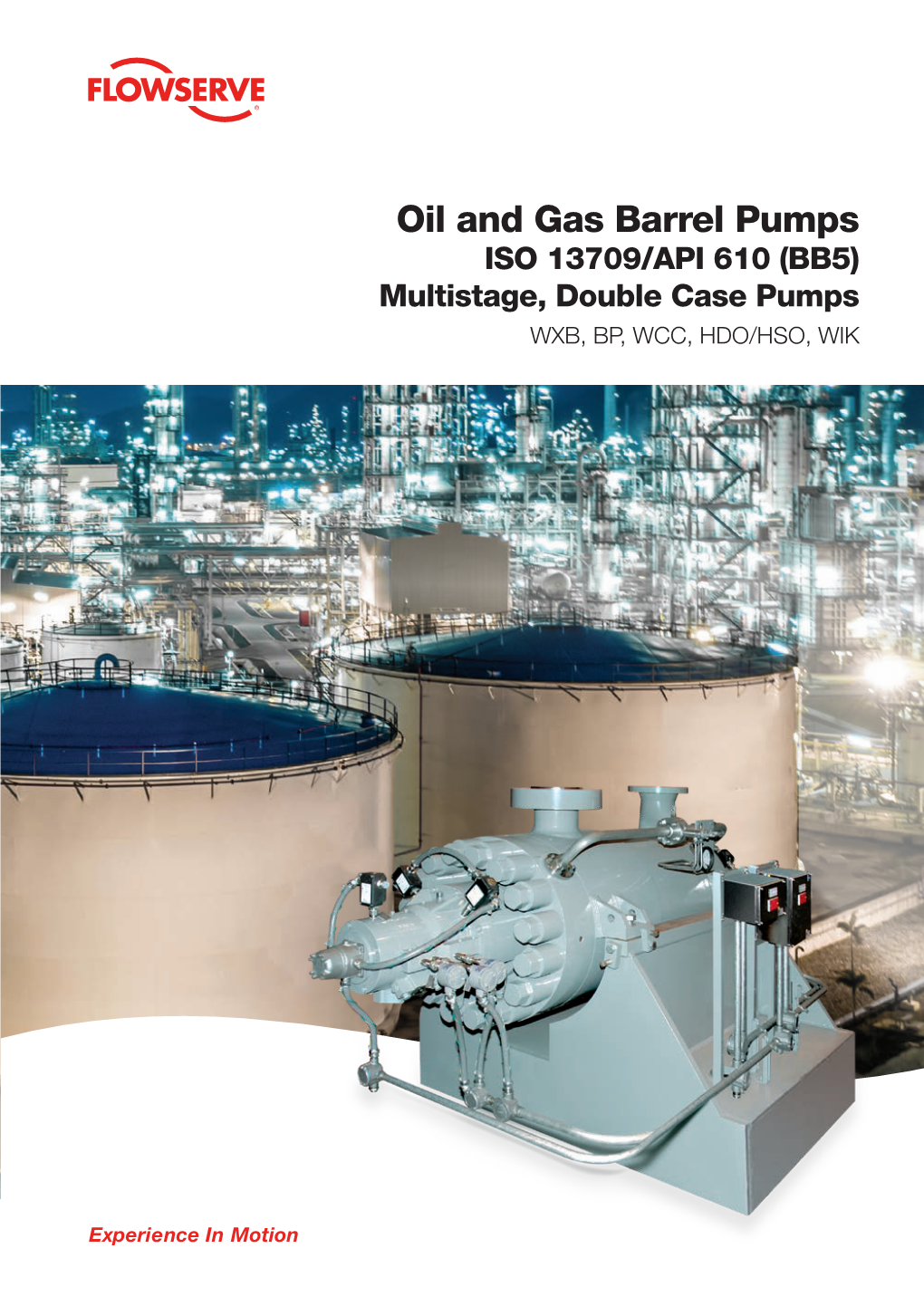 Oil and Gas Barrel Pumps ISO 13709/API 610 (BB5) Multistage, Double Case Pumps WXB, BP, WCC, HDO/HSO, WIK