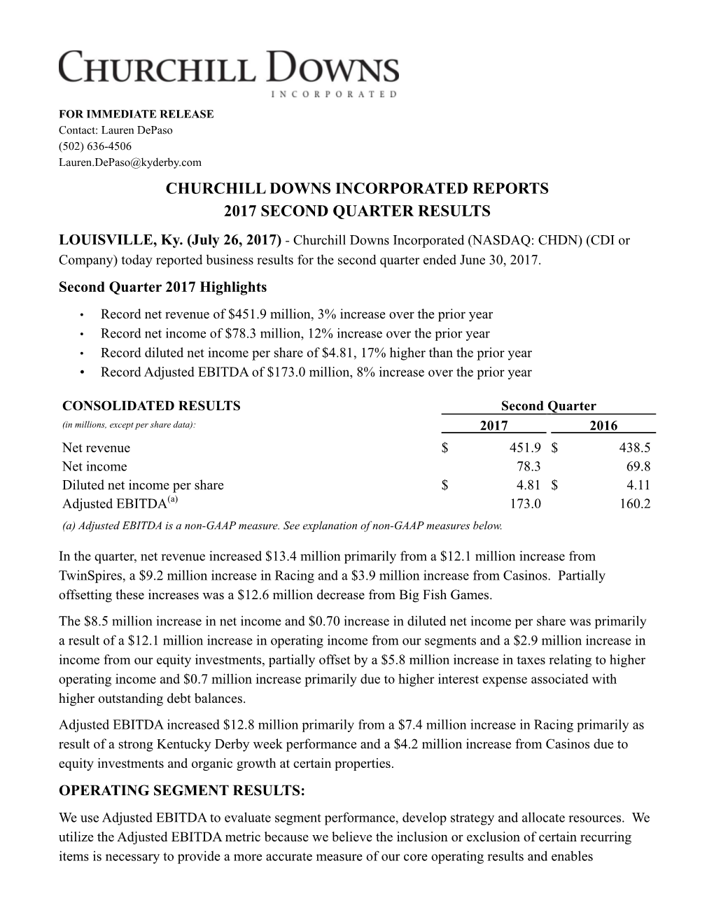 CHURCHILL DOWNS INCORPORATED REPORTS 2017 SECOND QUARTER RESULTS LOUISVILLE, Ky