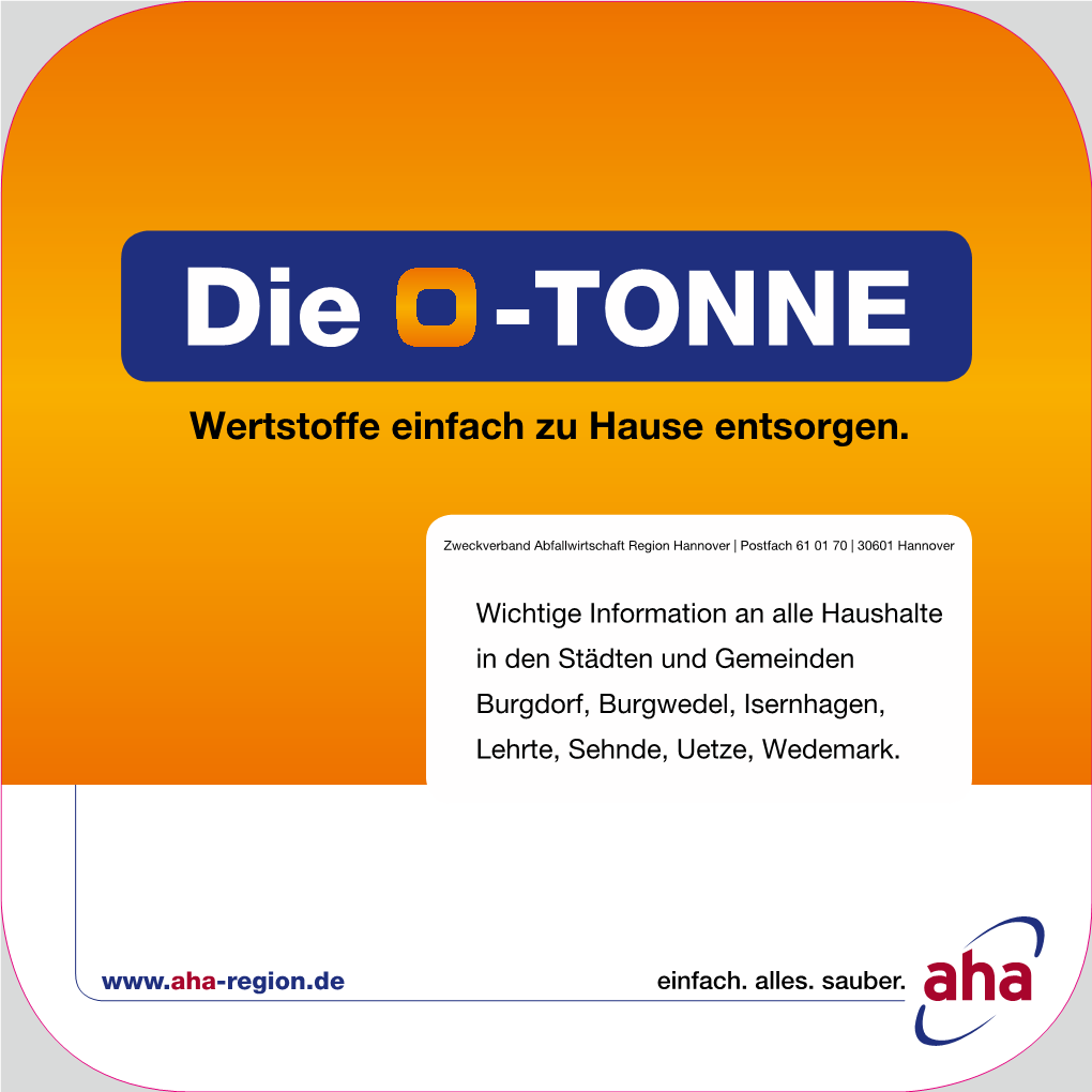 Wichtige Information an Alle Haushalte in Den Städten Und Gemeinden Burgdorf, Burgwedel, Isernhagen, Lehrte, Sehnde, Uetze, Wedemark