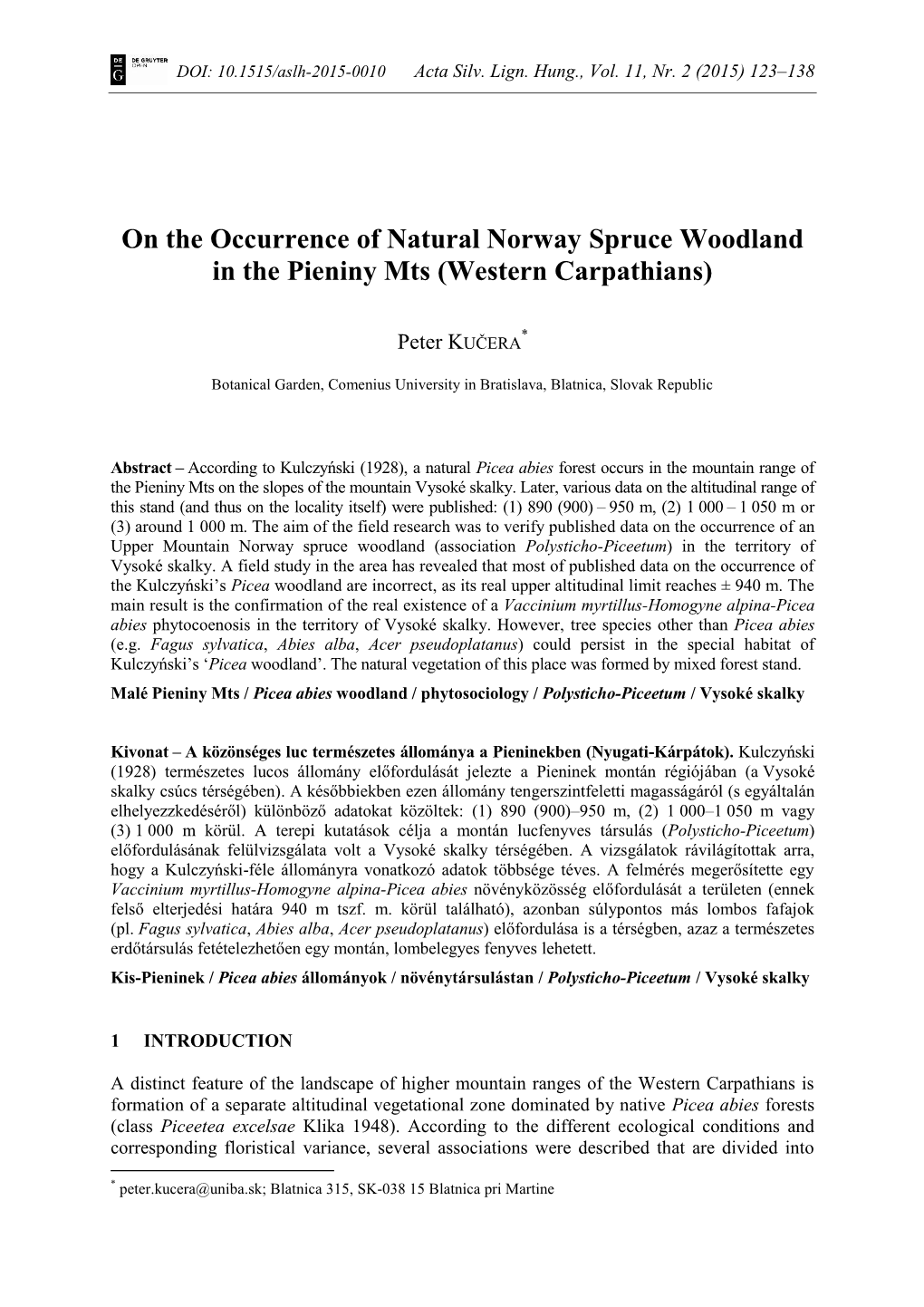 On the Occurrence of Natural Norway Spruce Woodland in the Pieniny Mts (Western Carpathians)