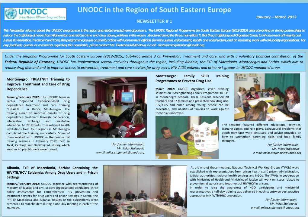 UNODC in the Region of South Eastern Europe January – March 2012 NEWSLETTER # 1