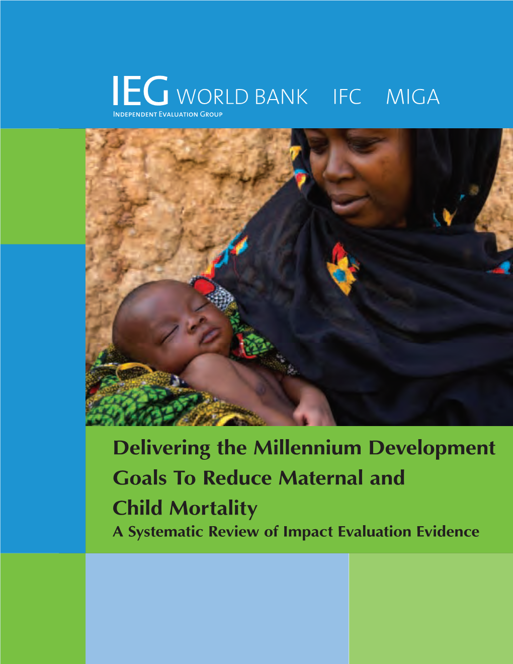 Delivering the Mdgs to Reduce Maternal and Child Mortality