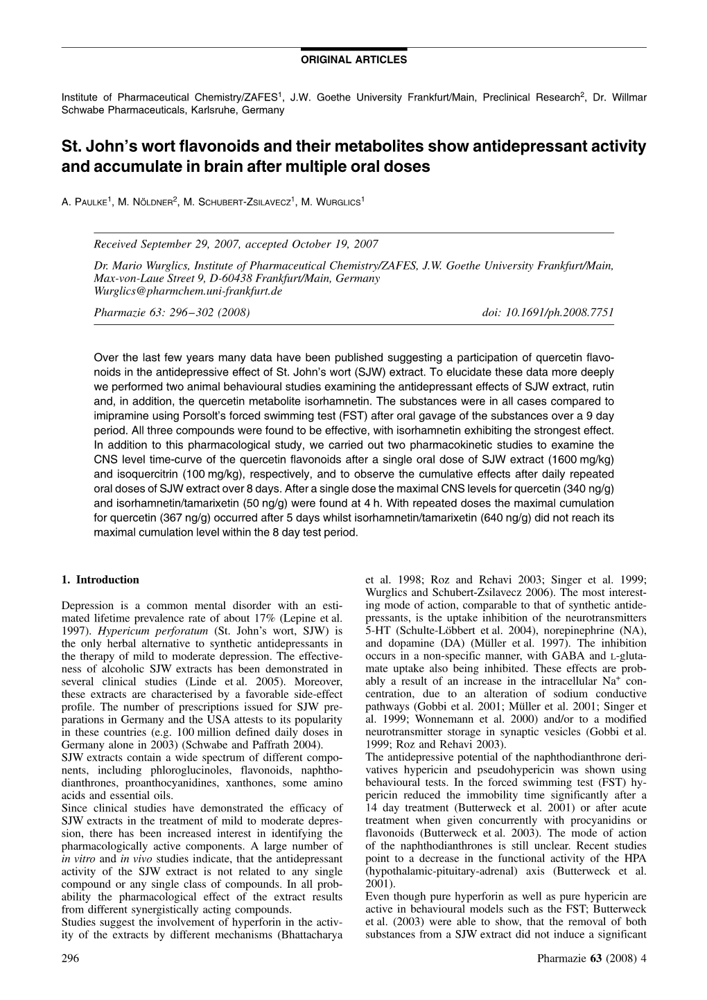 St. John's Wort Flavonoids and Their Metabolites Show Antidepressant