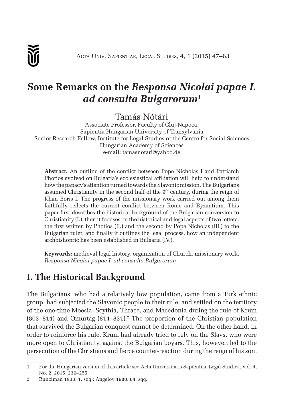 Some Remarks on the Responsa Nicolai Papae I. Ad Consulta