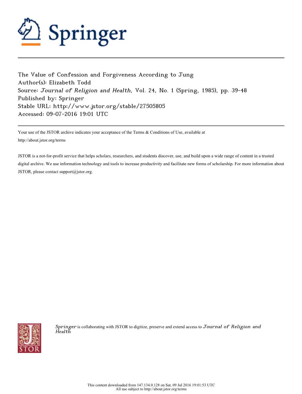 The Value of Confession and Forgiveness According to Jung Author(S): Elizabeth Todd Source: Journal of Religion and Health, Vol