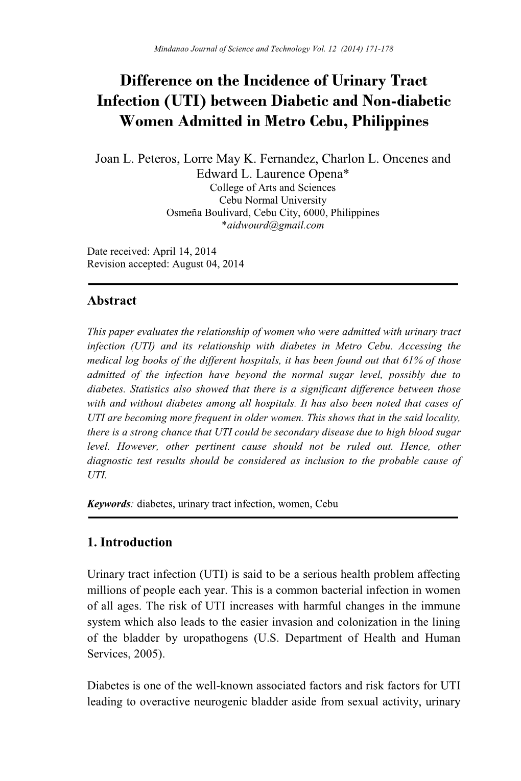 Difference on the Incidence of Urinary Tract Infection (UTI) Between Diabetic and Non-Diabetic Women Admitted in Metro Cebu, Philippines