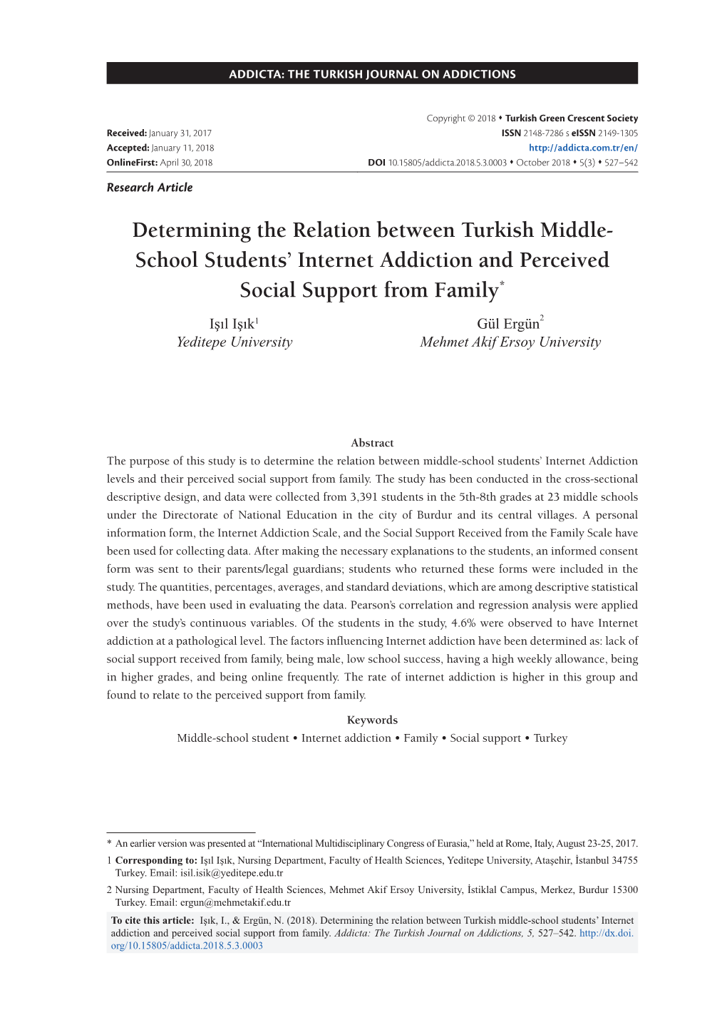 School Students' Internet Addiction and Perceived Social Support From