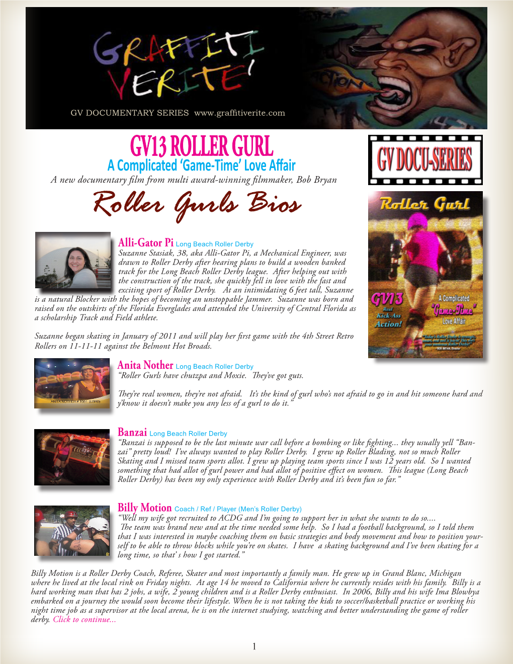 GV13 ROLLER GURL a Complicated ‘Game-Time’ Love Affair a New Documentary Film from Multi Award-Winning Filmmaker, Bob Bryan Roller Gurls Bios