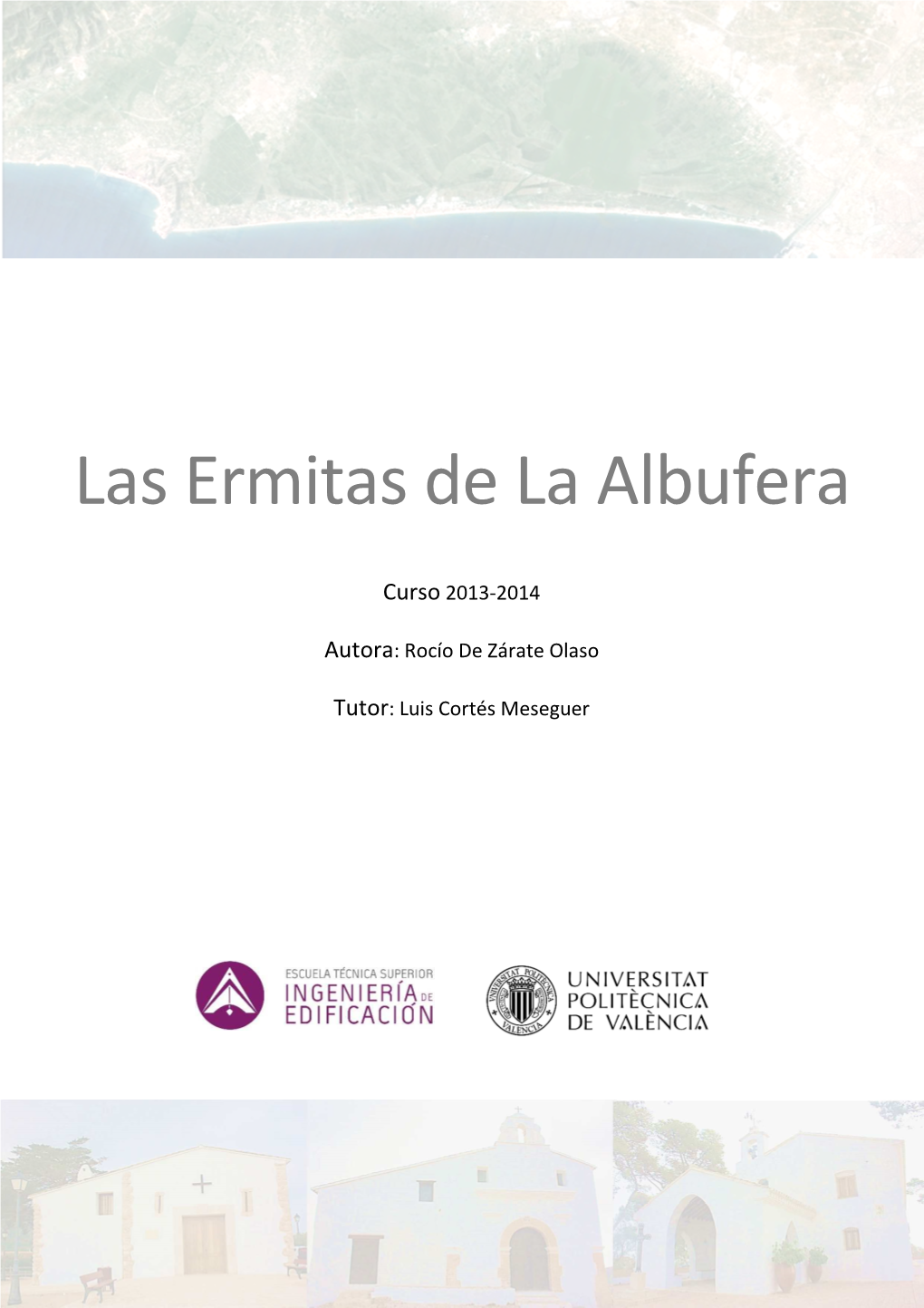 Las Ermitas De La Albufera