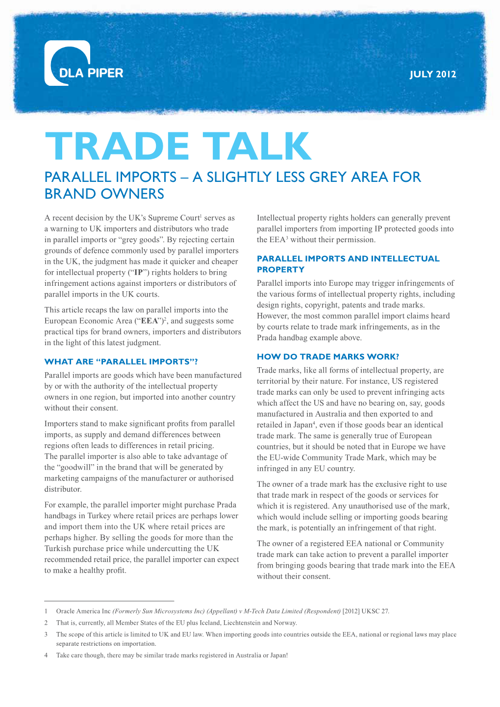 Trade Talk Parallel Imports – a Slightly Less Grey Area for Brand Owners