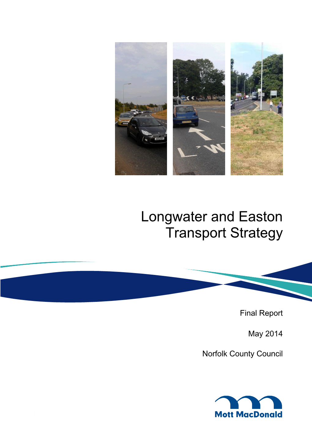 Longwater and Easton Transport Strategy