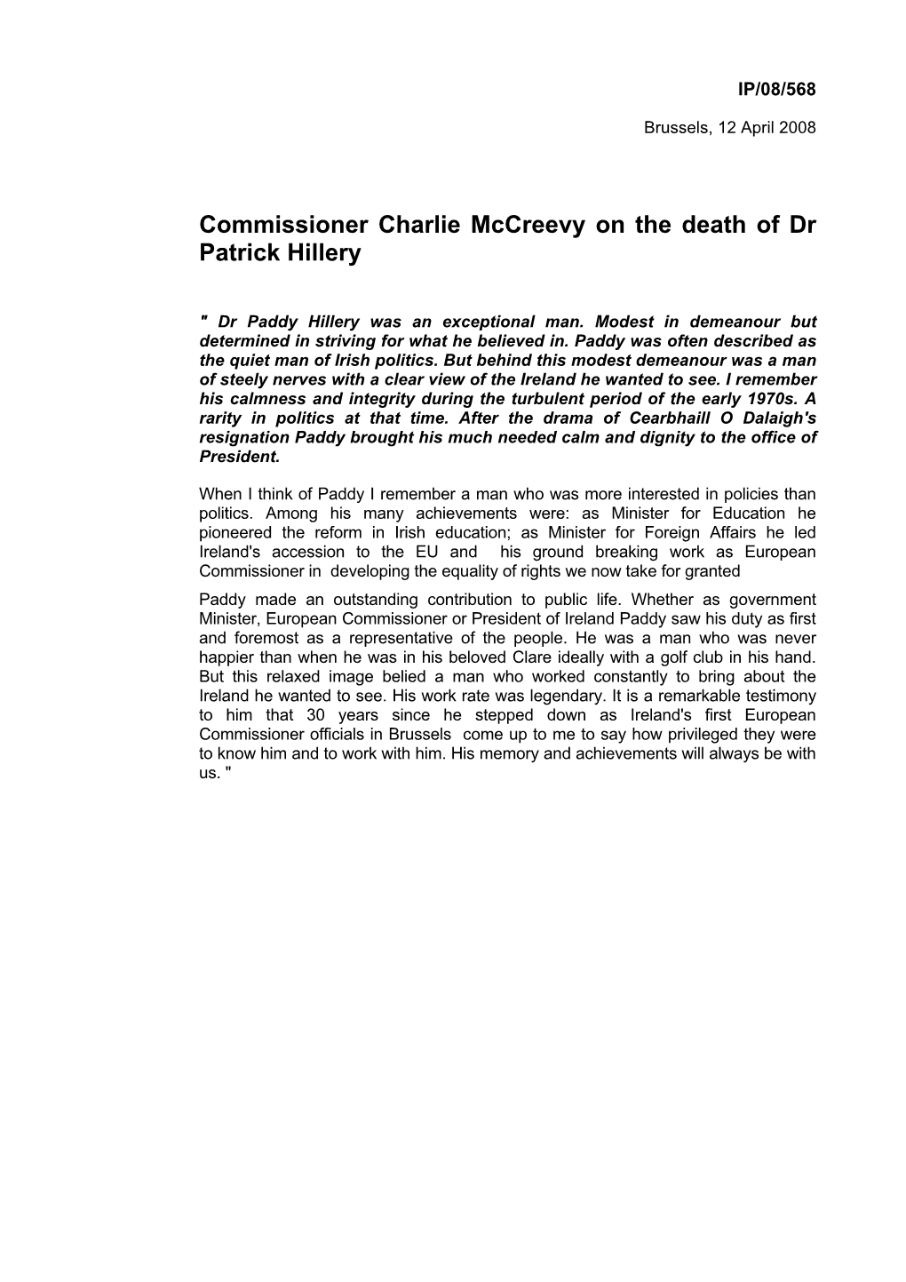 Commissioner Charlie Mccreevy on the Death of Dr Patrick Hillery