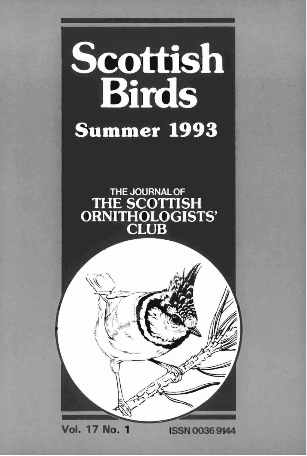 Vol. 17 No. 1 ISSN 00389M4 Scottish Birds the Journal of the Scottish Ornithologists' Club