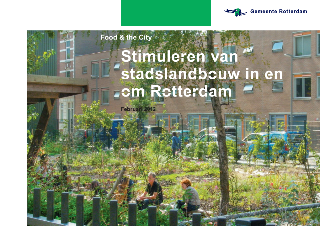 Stimuleren Van Stadslandbouw in En Om Rotterdam