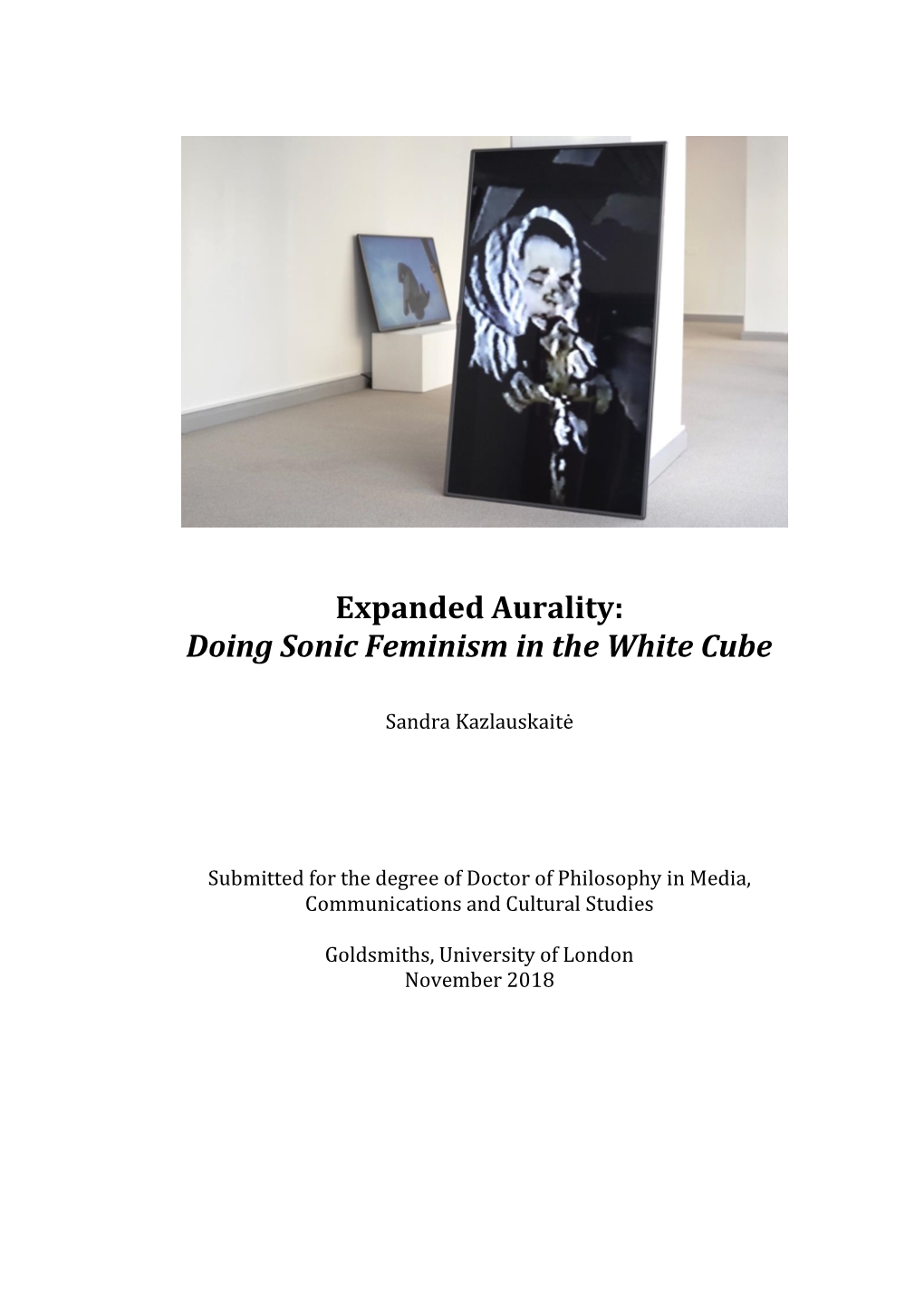 Expanded Aurality: Doing Sonic Feminism in the White Cube